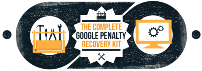 Complete Google Penalty Recovery Kit 