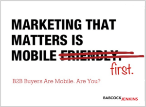 Marketing that Matters is Mobile First