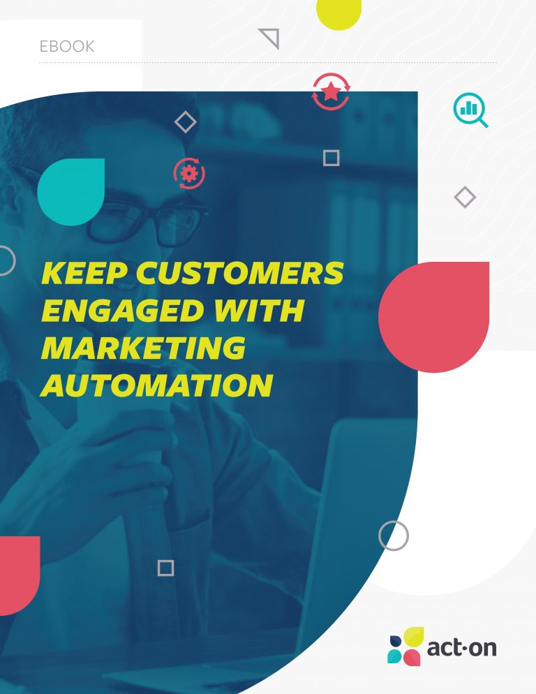 Keep Customers Engaged With Marketing Automation