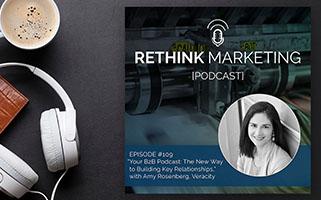 Picture of Amy Rosenberg for the Rethink Marketing podcast where she talked about using podcasts as a way to build B2B relationships