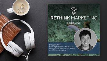 Picture of Larry Kim for the Rethink Marketing Podcast where he talked about using chatbots for b2b marketing