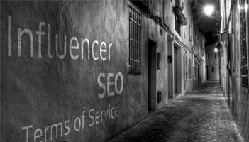 The Gray Area of Terms of Service, Influencer Marketing, and SEO