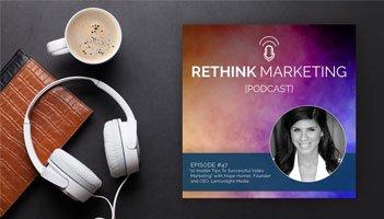 This is a picture of Hope Horner for the Rethink Podcast where she talks about getting started with video marketing