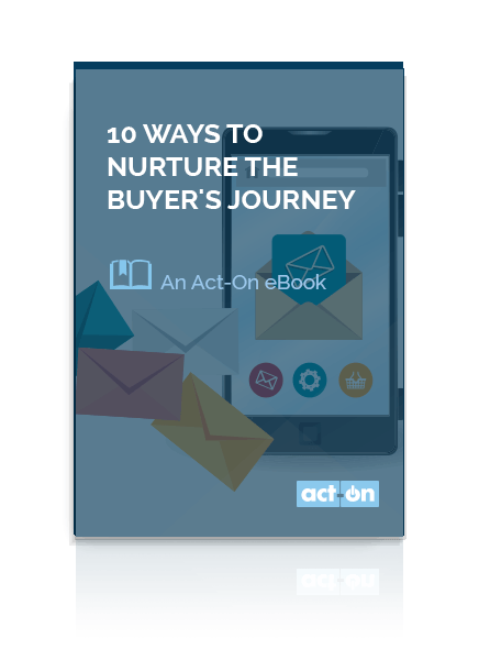 10 Ways to Nurture the Buyer's Journey