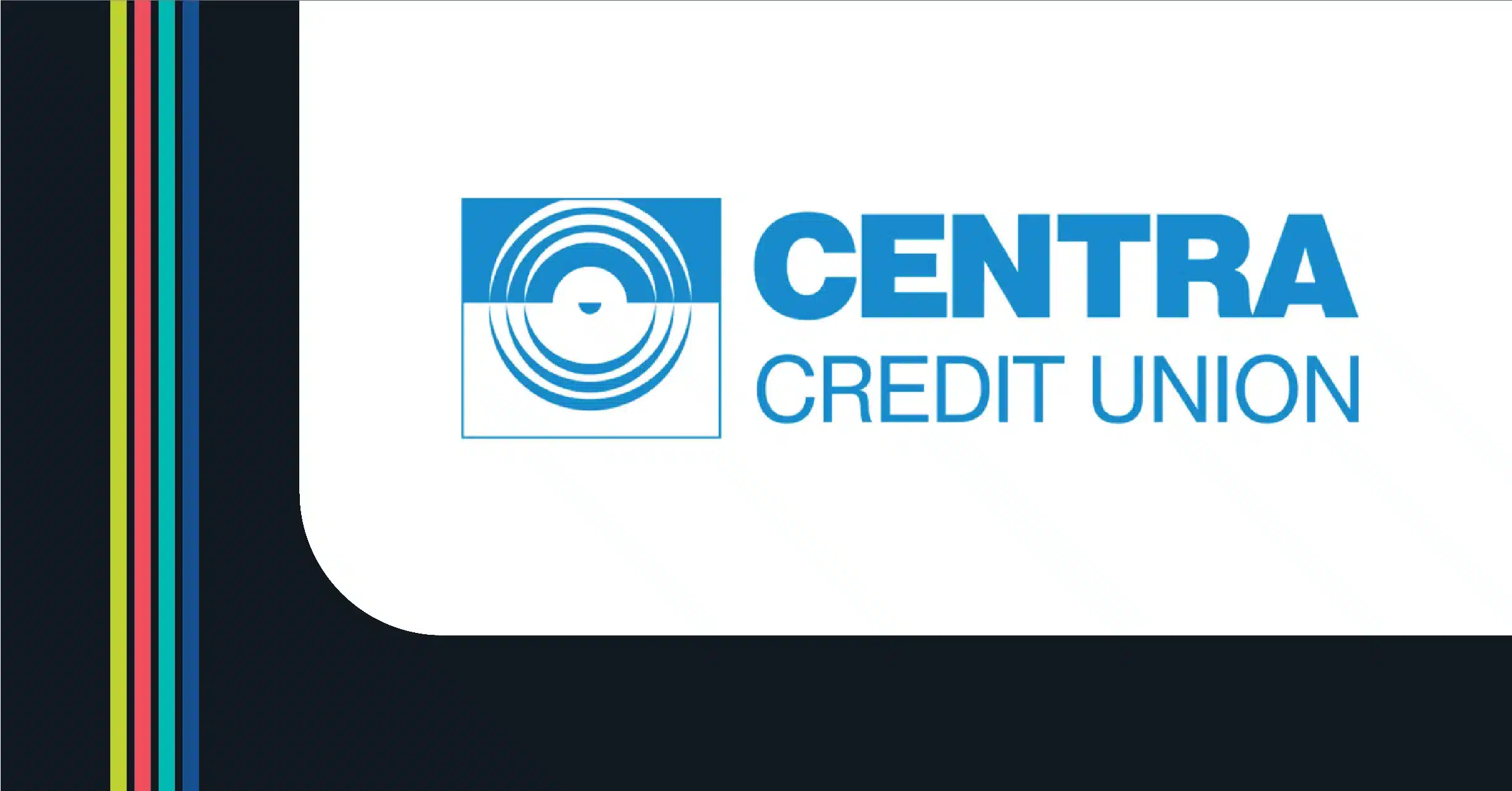 How Centra Credit Union Generated $10.5 Million in New Deposits