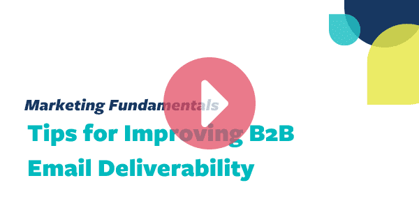Tips for improving b2b email deliverability webinar