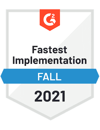 G2 Fastest Implementation Fall 2021