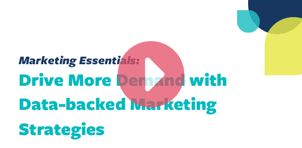 Drive More Demand with Data-backed Marketing Strategies