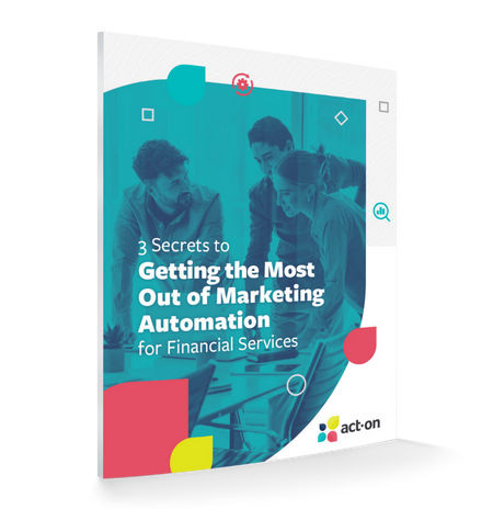 Getting the Most out of Marketing Automation (2) marketing automation for financial services