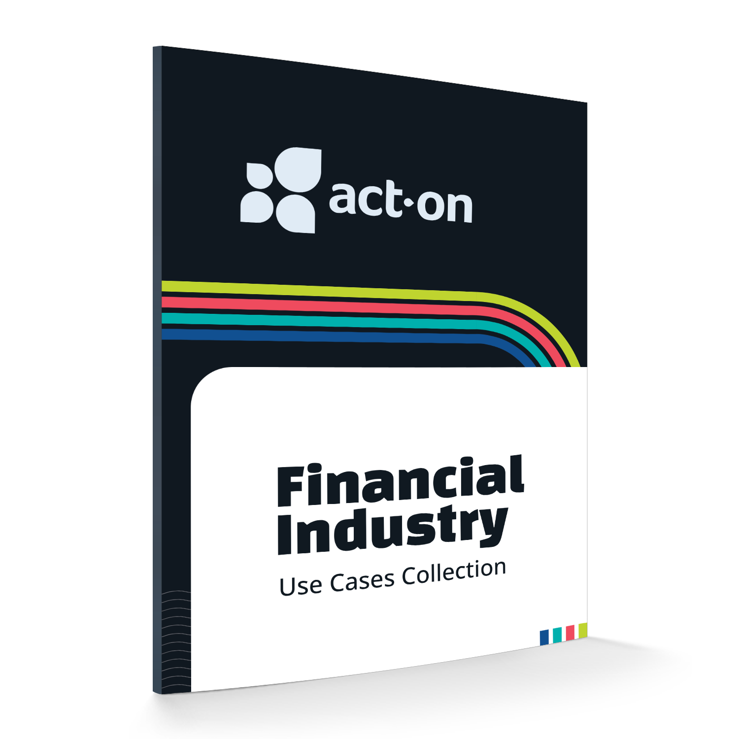 Financial Industry Use Cases - Act-On