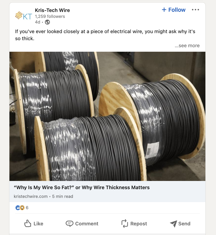 A screenshot of a LinkedIn post from Kris-Tech Wire that features bundles of industrial wire and copy about wire "thickness."