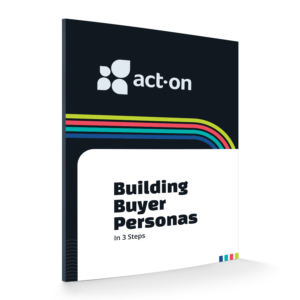 Ebook illustration, text reads: Act-On Building Buyer Personas in 3 Steps