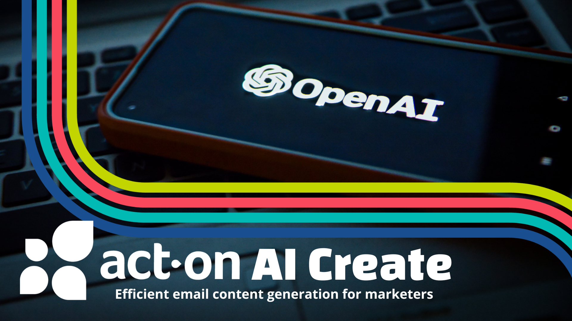 Act-On Software, a leading marketing automation platform, is launching AI Create to help marketers generate efficient, compelling email content.